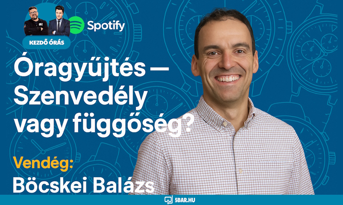 Óragyűjtés — Szenvedély vagy függőség? Vendégünk: Böcskei Balázs